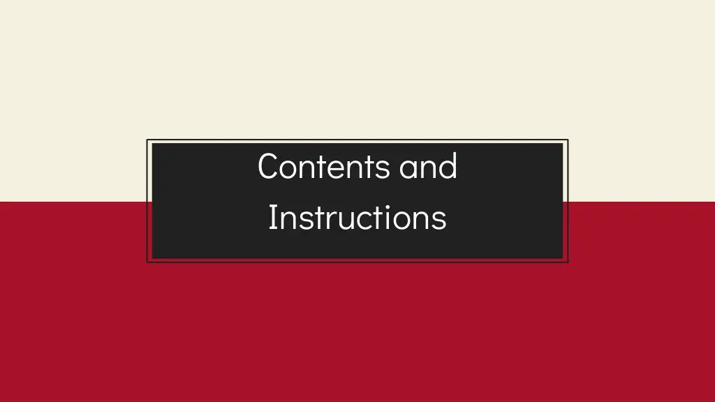 contents and instructions