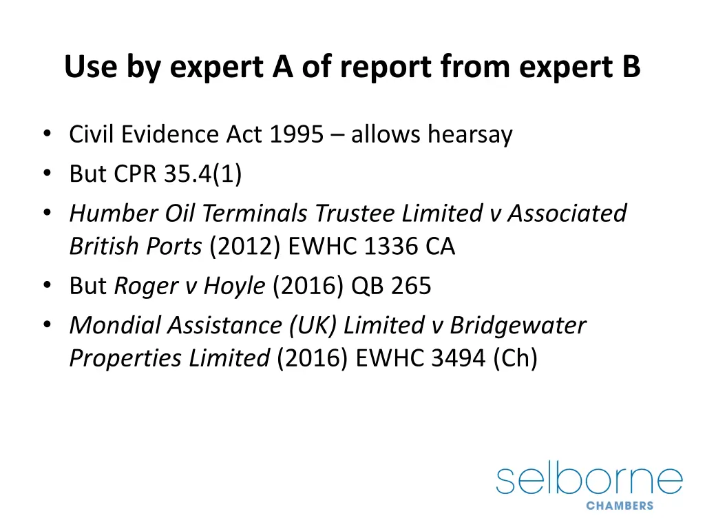 use by expert a of report from expert b