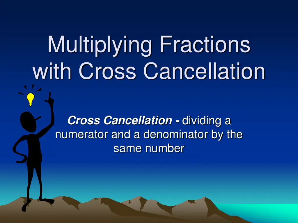 multiplying fractions with cross cancellation