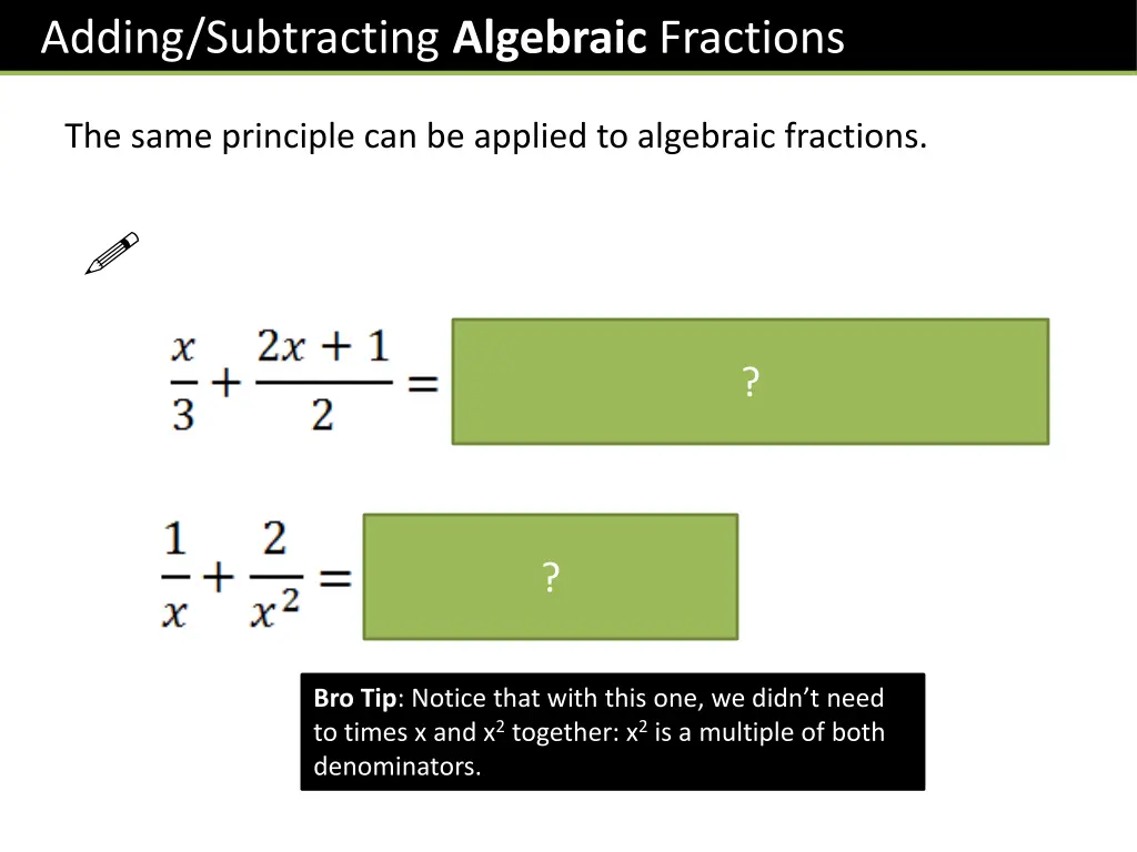 adding subtracting algebraic fractions