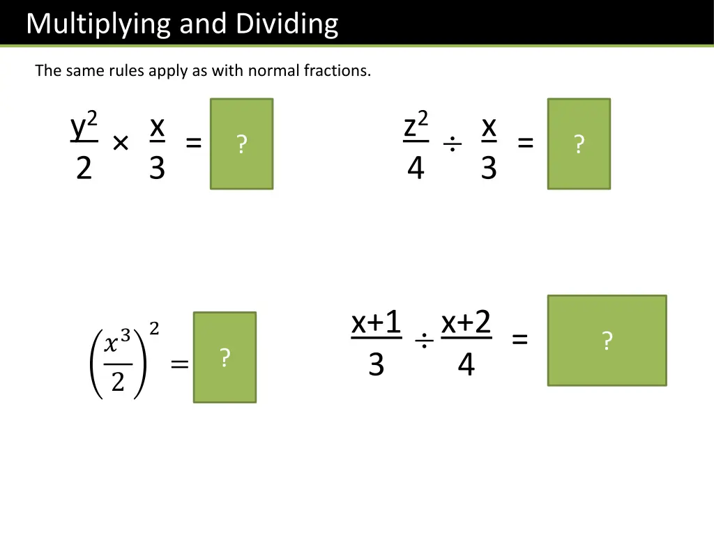 multiplying and dividing