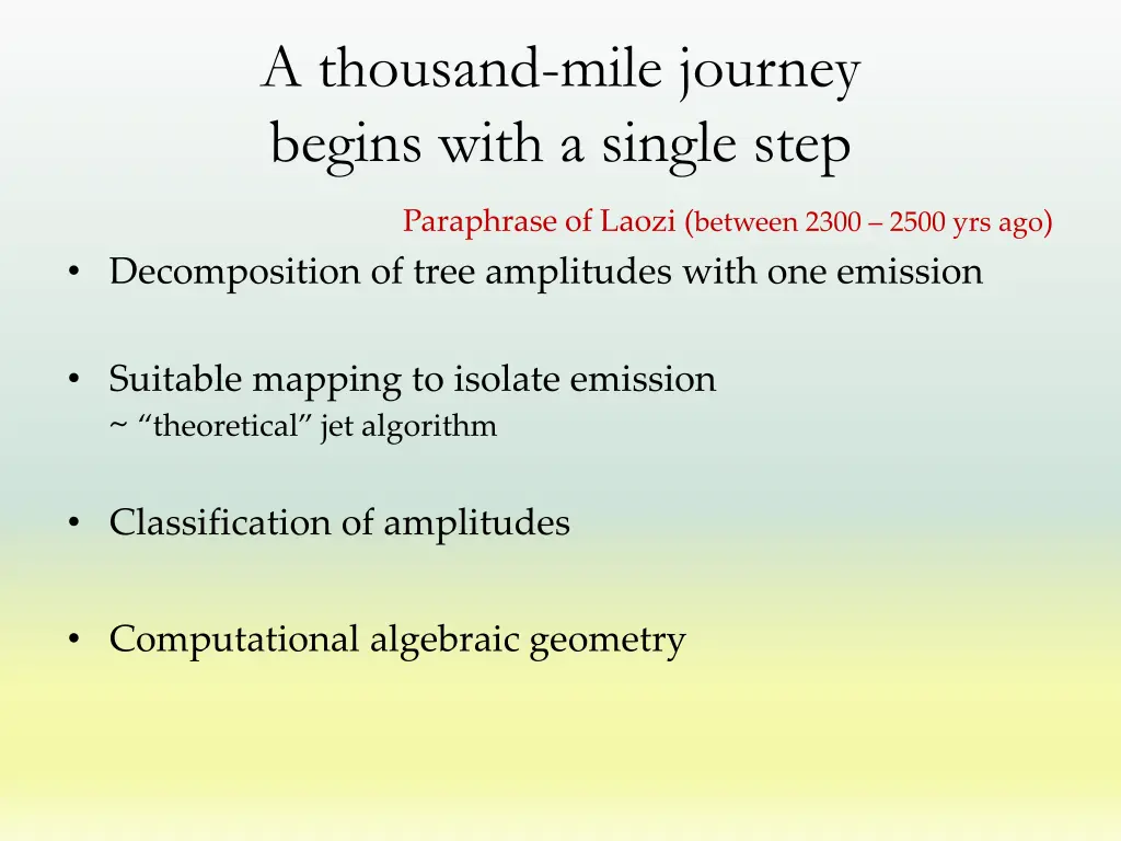 a thousand mile journey begins with a single step