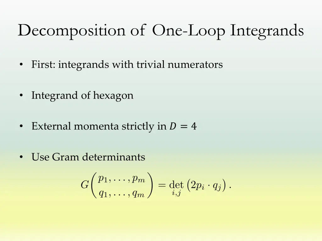 decomposition of one loop integrands