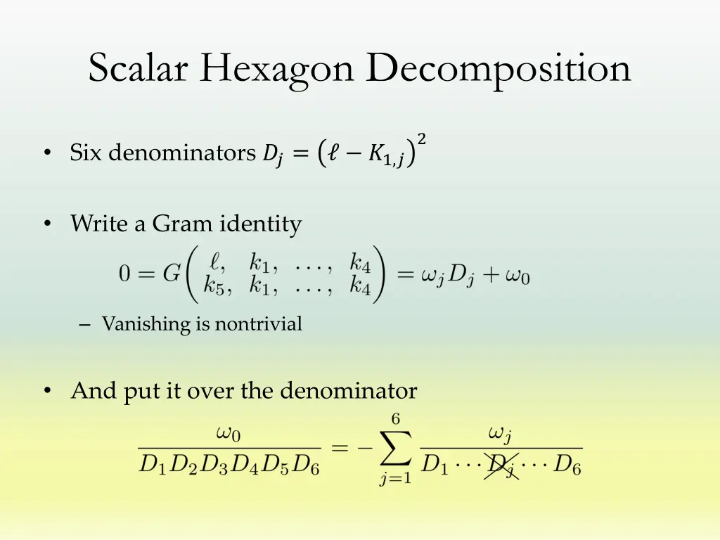 scalar hexagon decomposition
