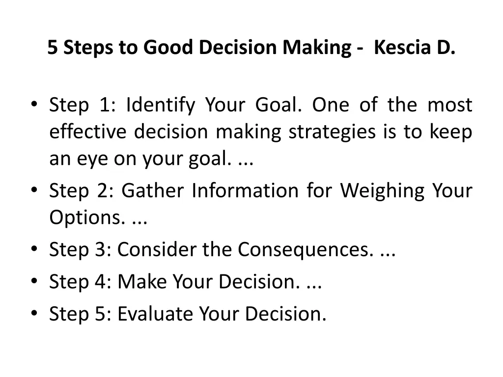 5 steps to good decision making kescia d