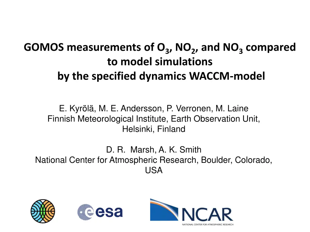 gomos measurements of o 3 no 2 and no 3 compared