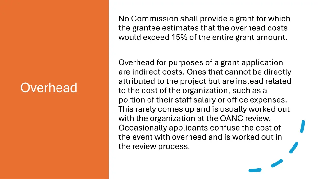 no commission shall provide a grant for which