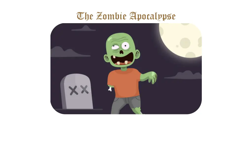 the zombie apocalypse