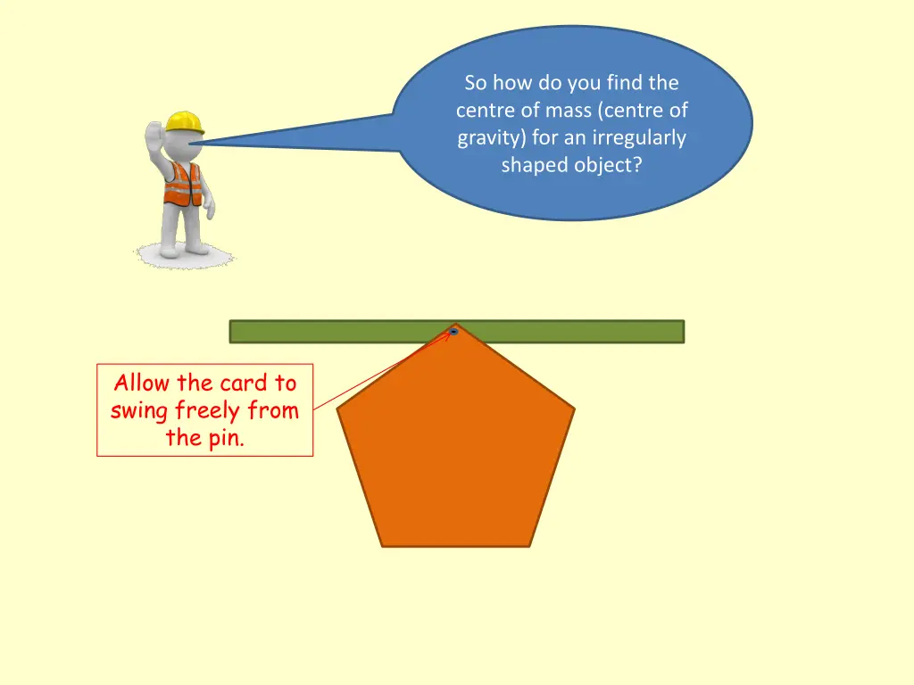 so how do you find the centre of mass centre 2