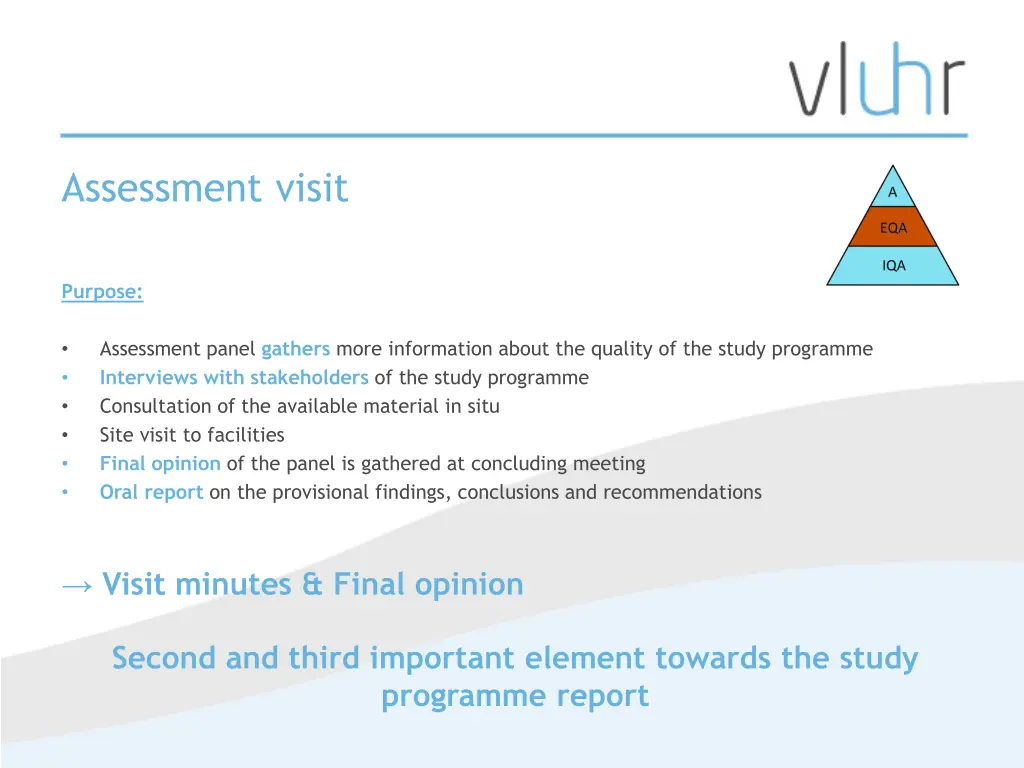 assessment visit