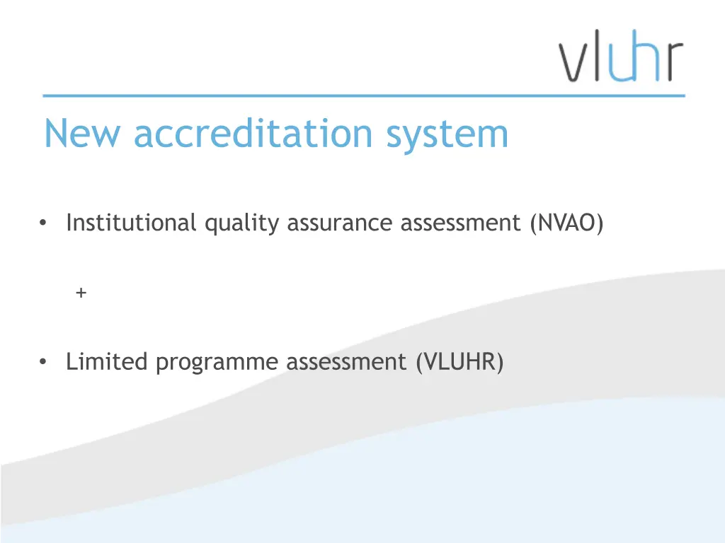 new accreditation system 1