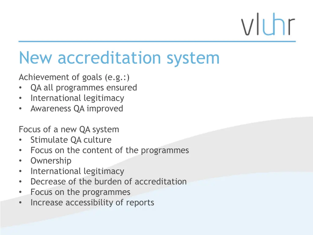 new accreditation system