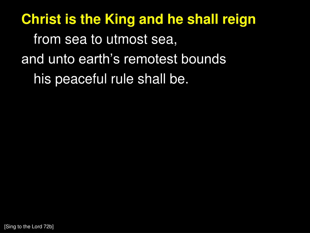 christ is the king and he shall reign from