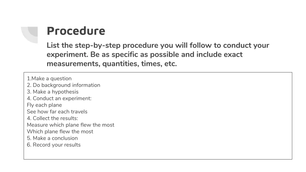 procedure list the step by step procedure