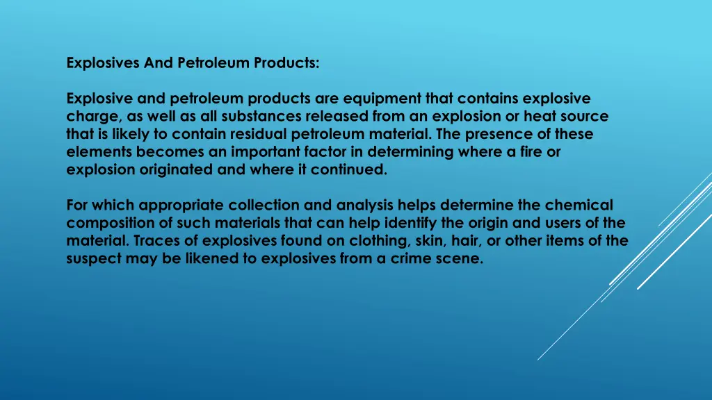 explosives and petroleum products