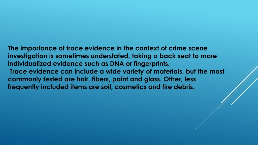 the importance of trace evidence in the context
