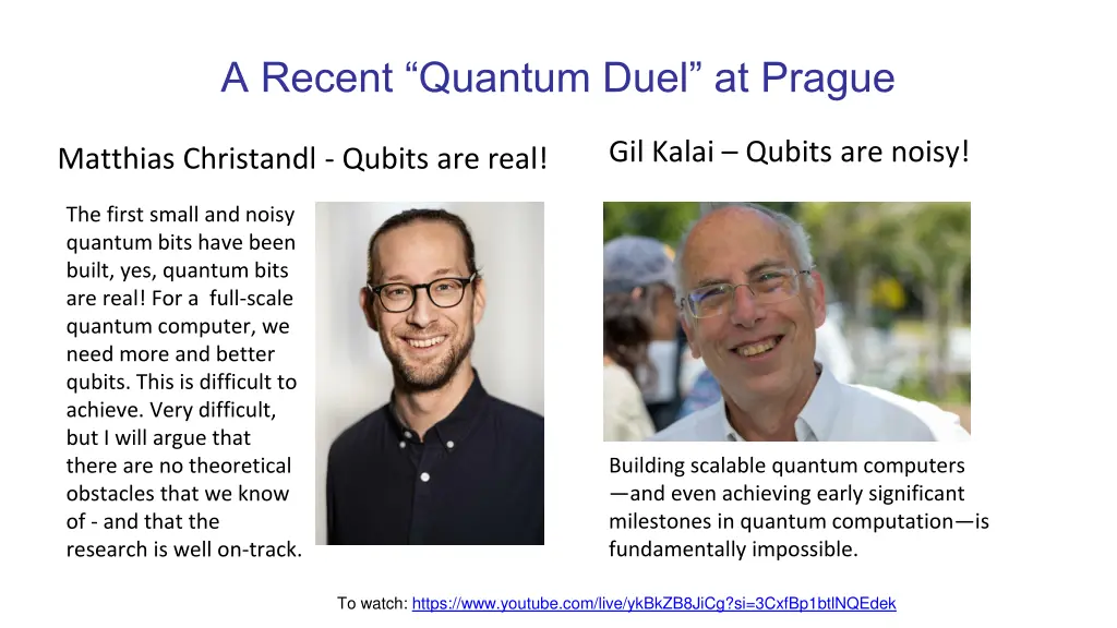 a recent quantum duel at prague
