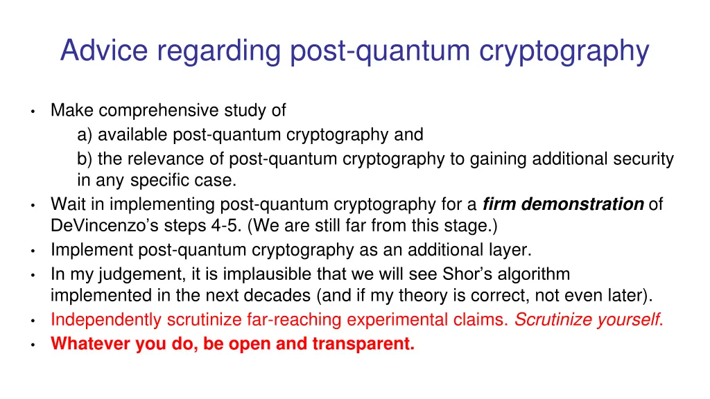advice regarding post quantum cryptography