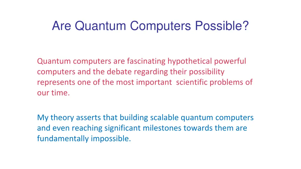 are quantum computers possible