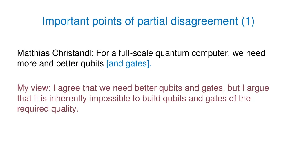 important points of partial disagreement 1
