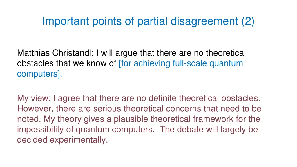 important points of partial disagreement 2