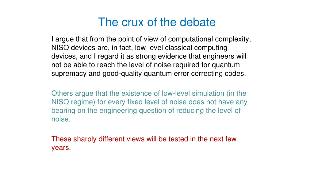 the crux of the debate