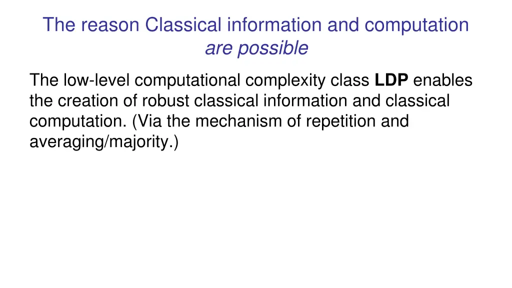 the reason classical information and computation