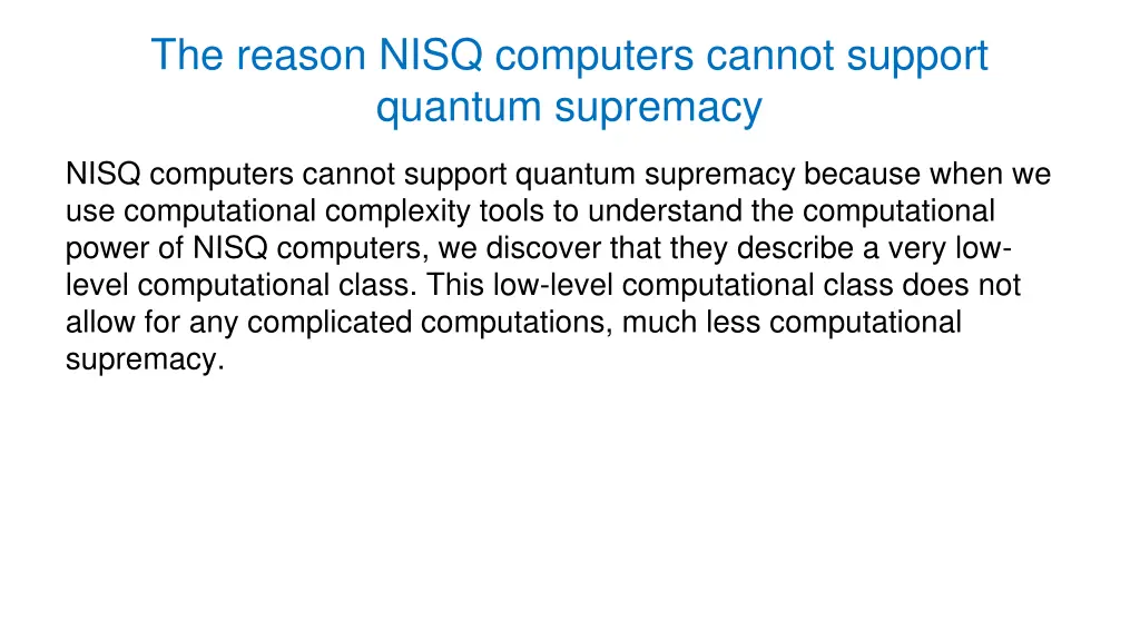 the reason nisq computers cannot support quantum