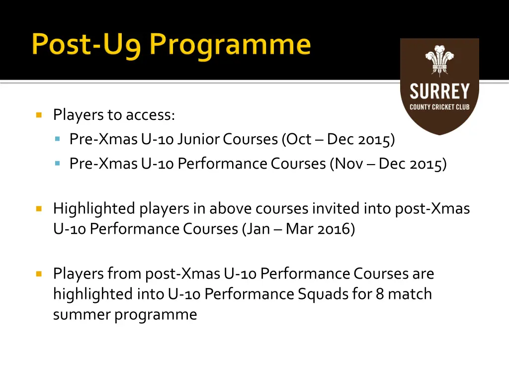 players to access pre xmas u 10 junior courses