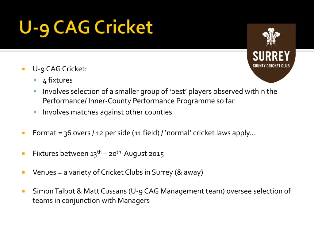 u 9 cag cricket 4 fixtures involves selection