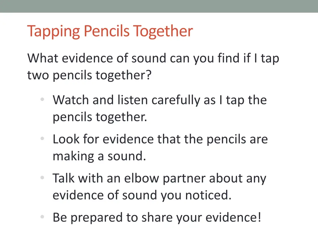 tapping pencils together