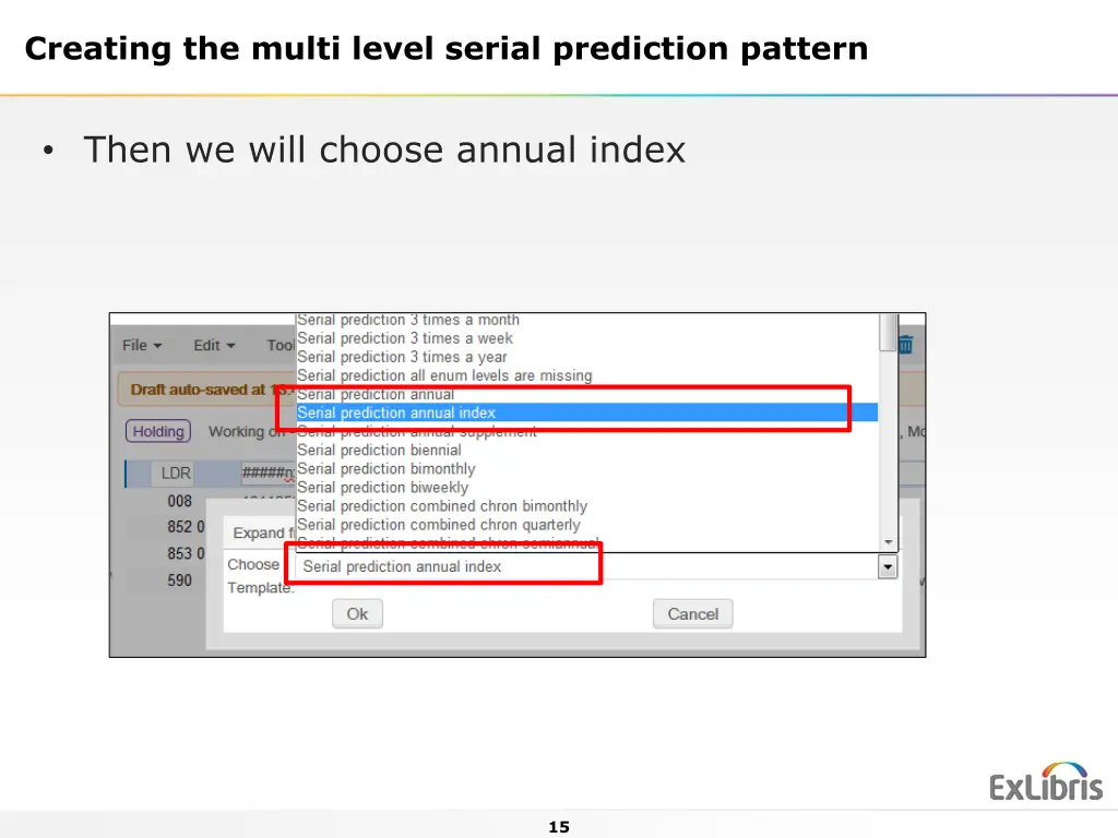 creating the multi level serial prediction pattern 5