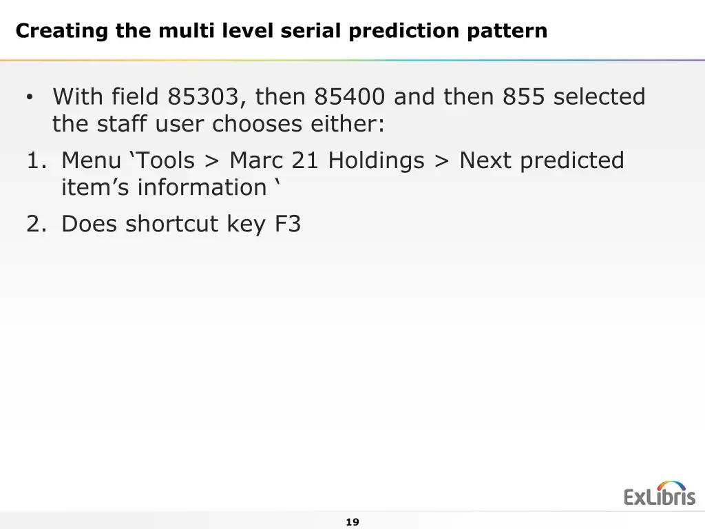 creating the multi level serial prediction pattern 9
