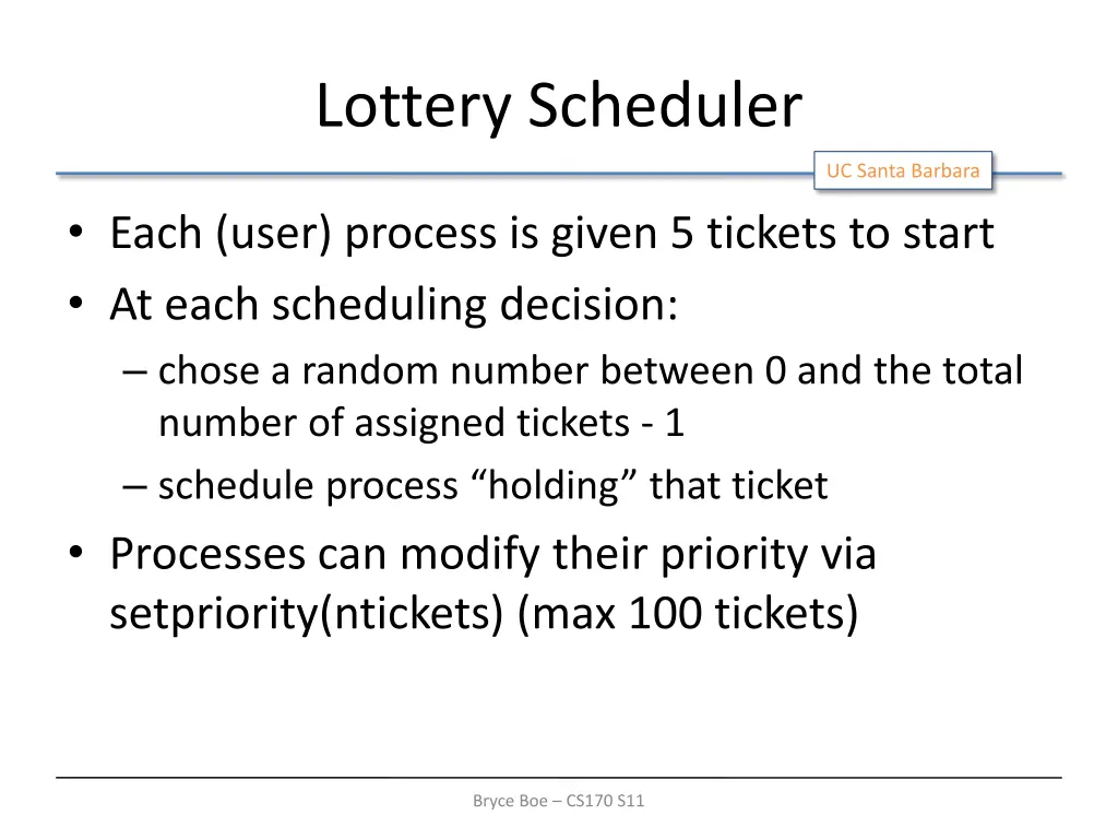 lottery scheduler