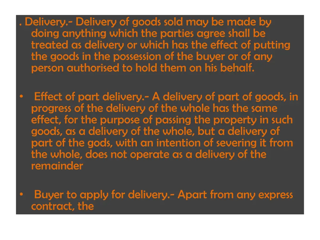 delivery delivery of goods sold may be made