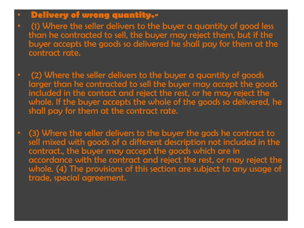 delivery of wrong quantity 1 where the seller