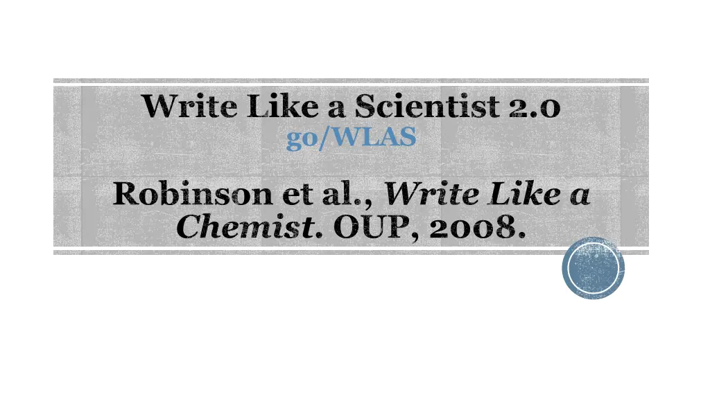 write like a scientist 2 0 go wlas