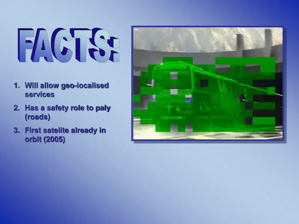 1 will allow geo localised services