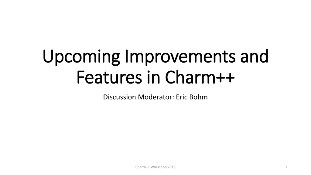 upcoming improvements and upcoming improvements