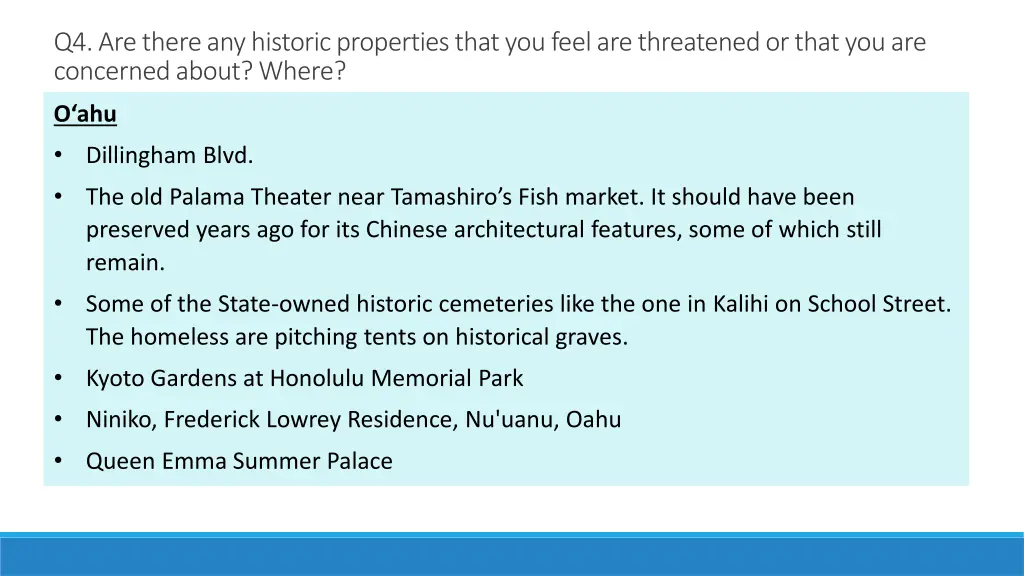 q4 are there any historic properties that 4