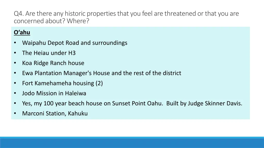 q4 are there any historic properties that 5