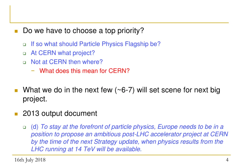 do we have to choose a top priority
