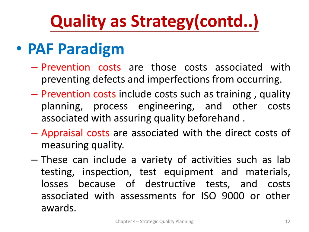 quality as strategy contd paf paradigm prevention