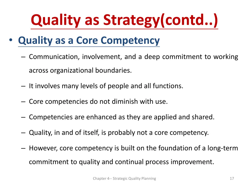 quality as strategy contd quality as a core
