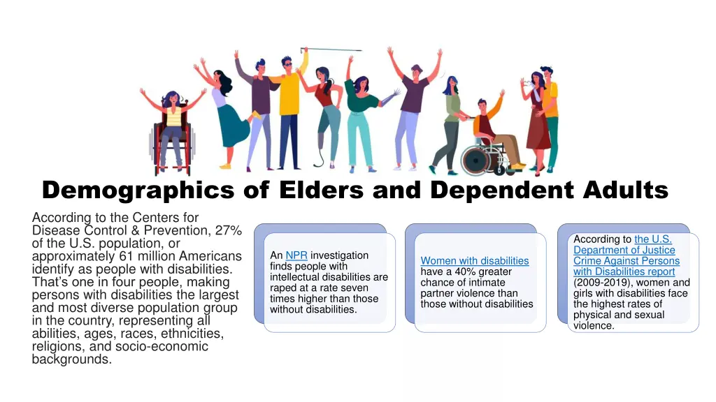 demographics of elders and dependent adults