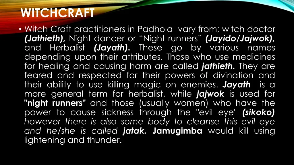 witchcraft witch craft practitioners in padhola