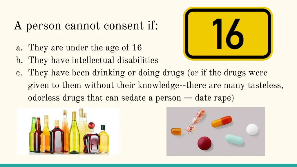 a person cannot consent if