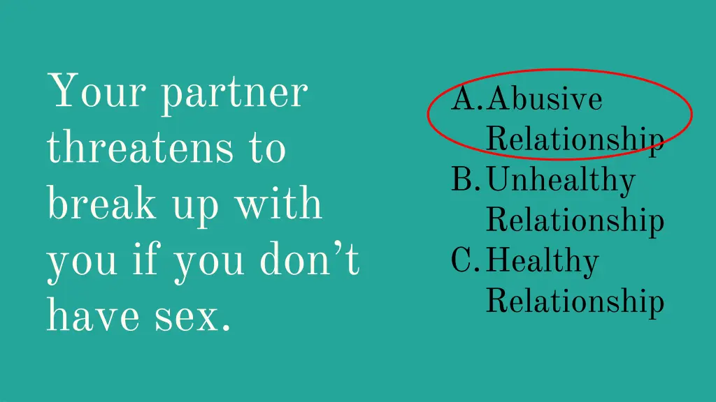 your partner threatens to break up with 1