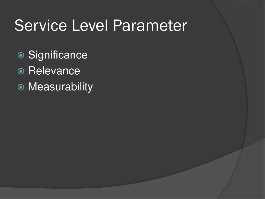 service level parameter