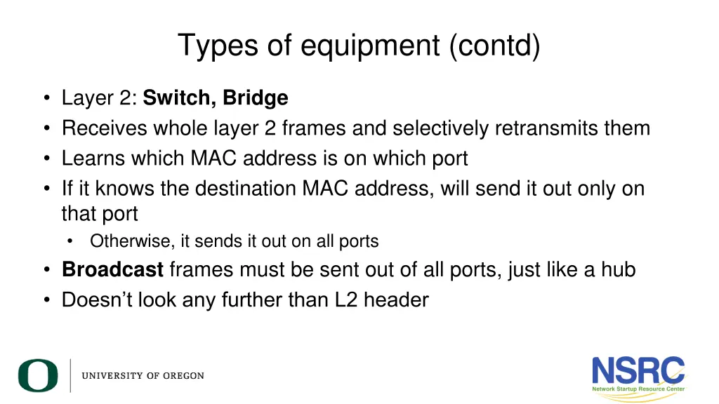types of equipment contd